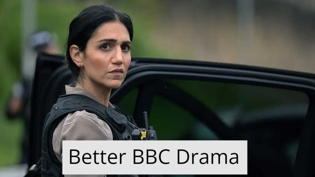 Better BBC Drama Release Date Cast