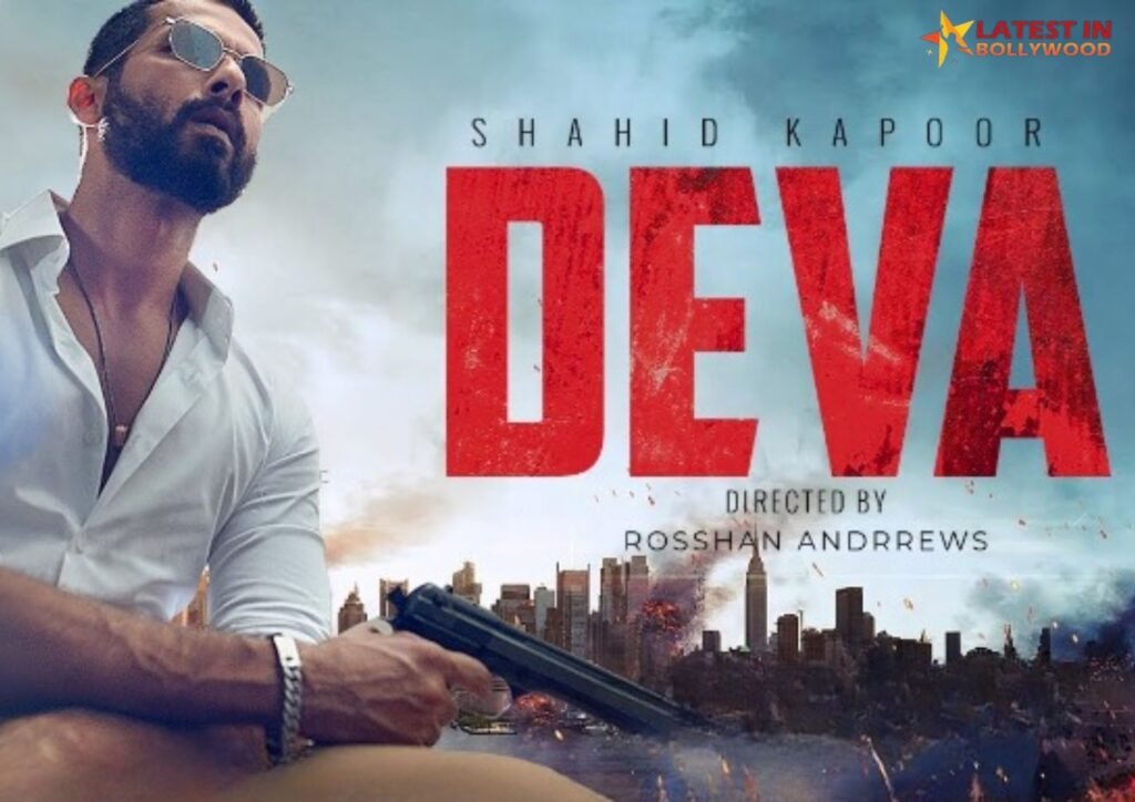 Deva: Upcoming Bollywood Movie